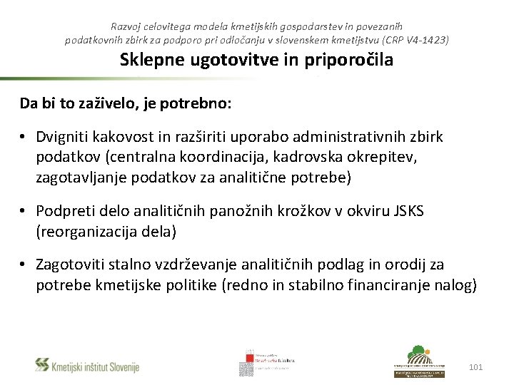 Razvoj celovitega modela kmetijskih gospodarstev in povezanih podatkovnih zbirk za podporo pri odločanju v