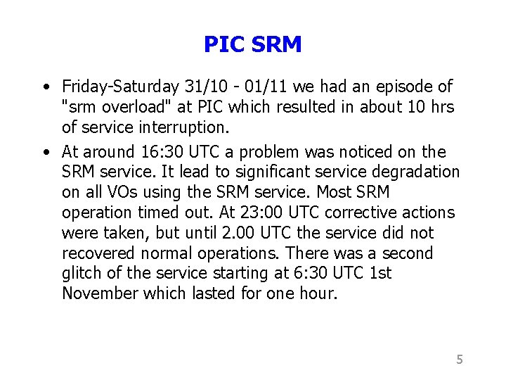 PIC SRM • Friday-Saturday 31/10 - 01/11 we had an episode of "srm overload"