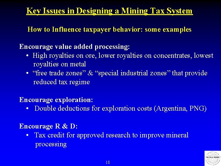 Key Issues in Designing a Mining Tax System How to Influence taxpayer behavior: some