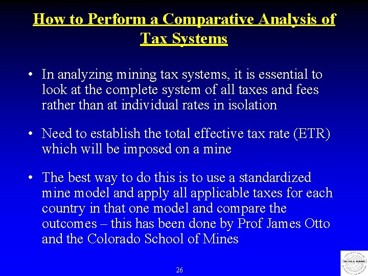 How to Perform a Comparative Analysis of Tax Systems • In analyzing mining tax