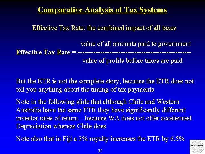 Comparative Analysis of Tax Systems Effective Tax Rate: the combined impact of all taxes