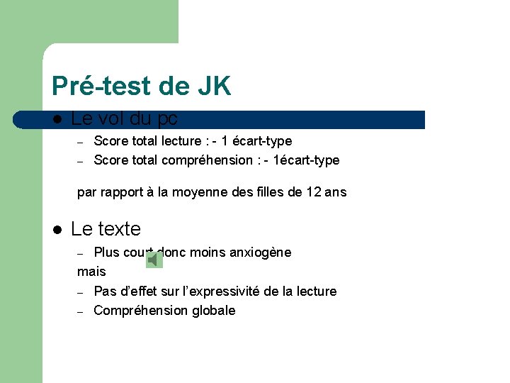 Pré-test de JK l Le vol du pc – – Score total lecture :