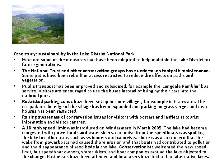 Case study: sustainability in the Lake District National Park • Here are some of