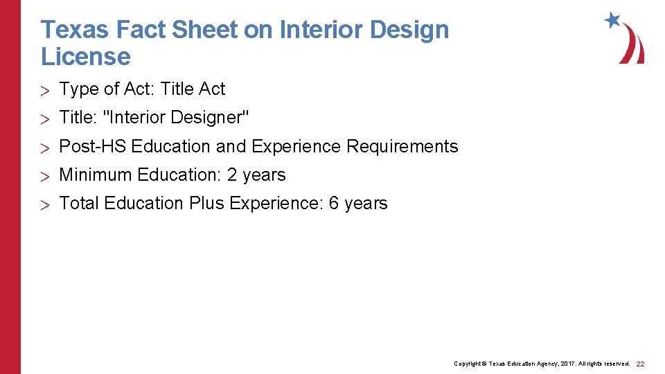 Texas Fact Sheet on Interior Design License > Type of Act: Title Act >