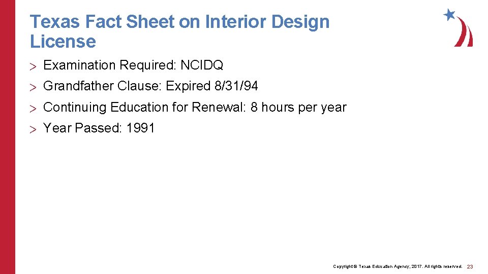 Texas Fact Sheet on Interior Design License > Examination Required: NCIDQ > Grandfather Clause: Texas Fact Sheet on Interior Design License > Examination Required: NCIDQ > Grandfather Clause: