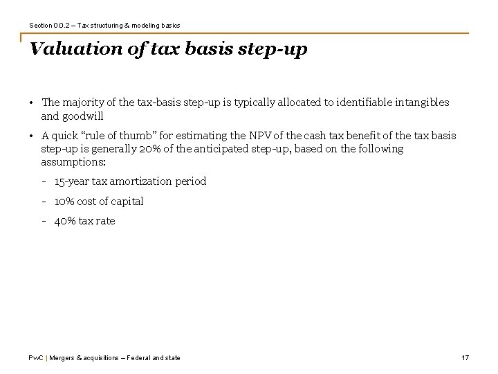 Section 0. 0. 2 – Tax structuring & modeling basics Valuation of tax basis Section 0. 0. 2 – Tax structuring & modeling basics Valuation of tax basis