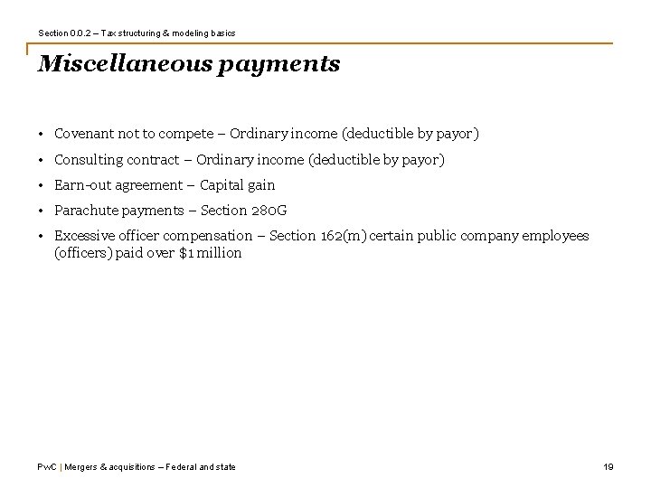 Section 0. 0. 2 – Tax structuring & modeling basics Miscellaneous payments • Covenant Section 0. 0. 2 – Tax structuring & modeling basics Miscellaneous payments • Covenant