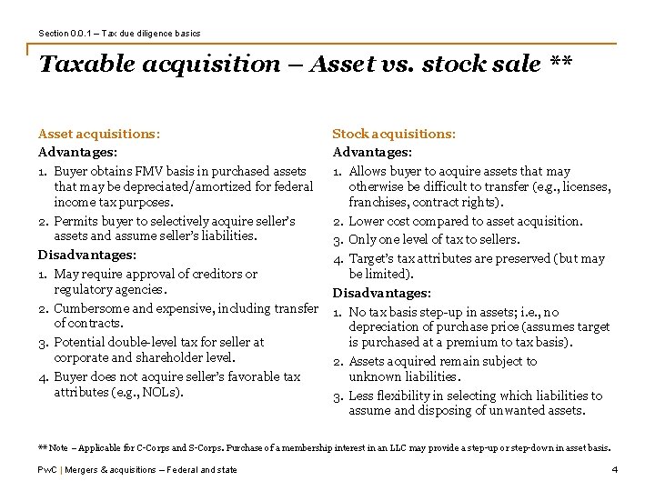Section 0. 0. 1 – Tax due diligence basics Taxable acquisition – Asset vs. Section 0. 0. 1 – Tax due diligence basics Taxable acquisition – Asset vs.