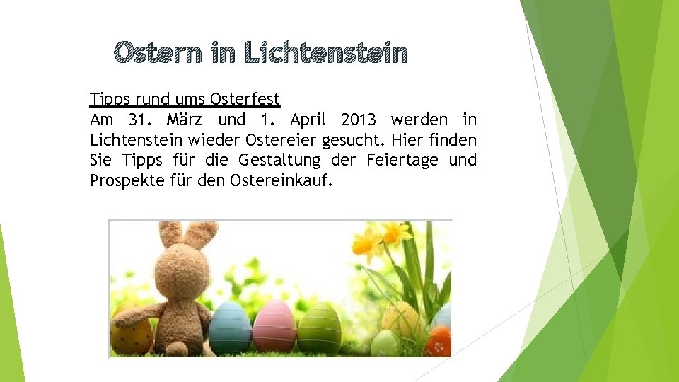 Ostern in Lichtenstein Tipps rund ums Osterfest Am 31. März und 1. April 2013