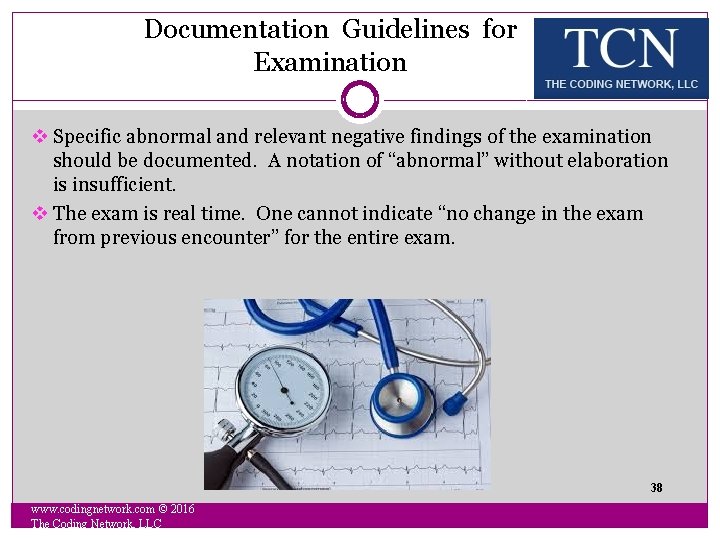 Documentation Guidelines for Examination v Specific abnormal and relevant negative findings of the examination