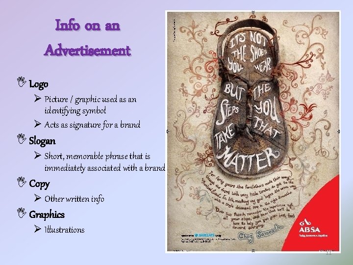 Info on an Advertisement Logo Ø Picture / graphic used as an identifying symbol