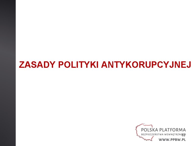 ZASADY POLITYKI ANTYKORUPCYJNEJ 82 