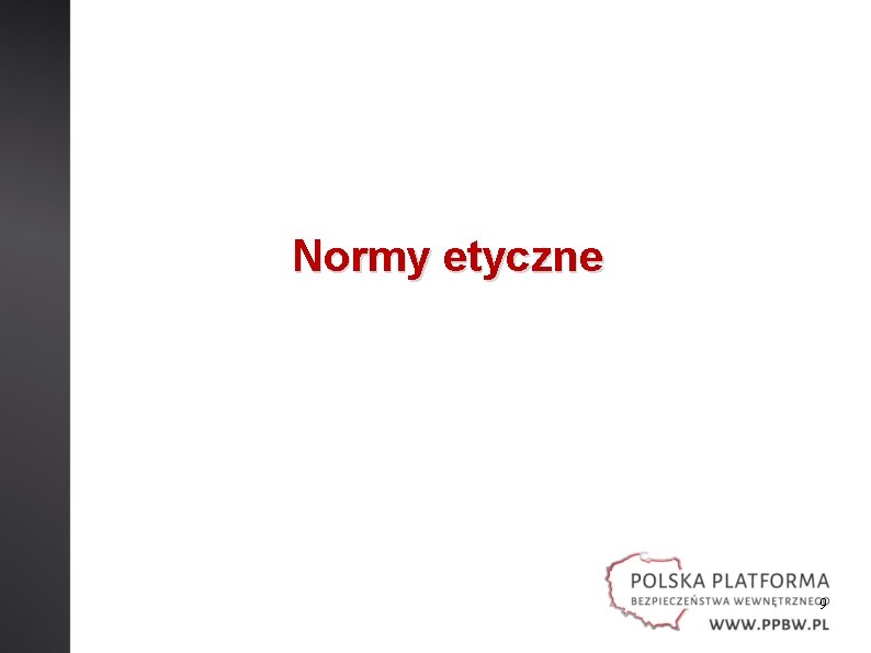 Normy etyczne 9 