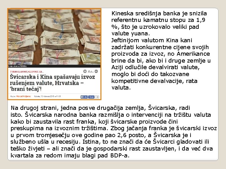 Kineska središnja banka je snizila referentnu kamatnu stopu za 1, 9 %, što je