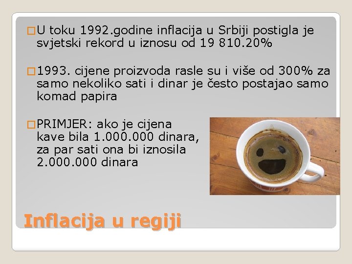 � U toku 1992. godine inflacija u Srbiji postigla je svjetski rekord u iznosu