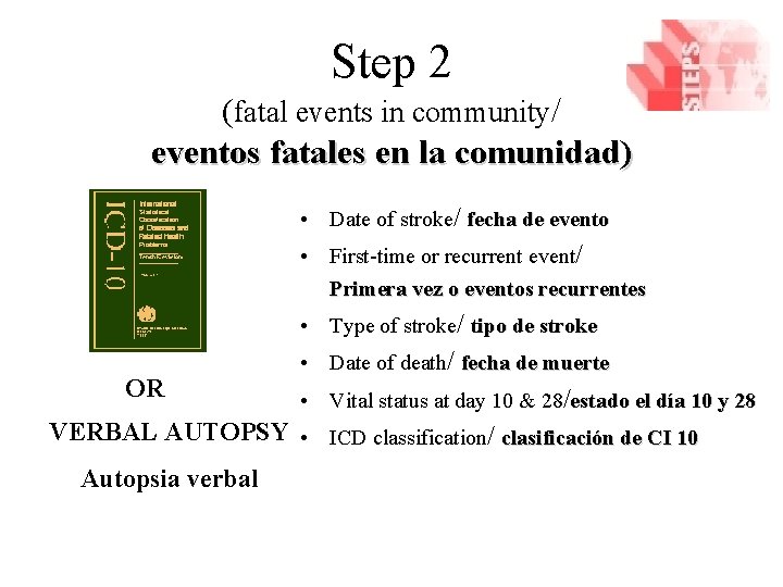 Step 2 (fatal events in community/ eventos fatales en la comunidad) • Date of