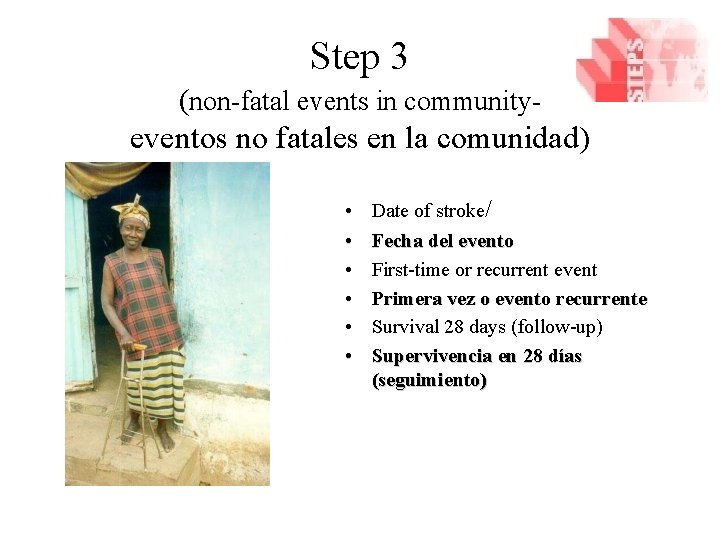 Step 3 (non-fatal events in communityeventos no fatales en la comunidad) • • •