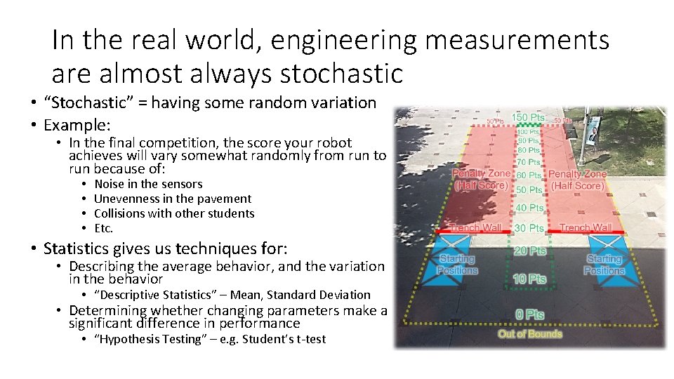 In the real world, engineering measurements are almost always stochastic • “Stochastic” = having In the real world, engineering measurements are almost always stochastic • “Stochastic” = having