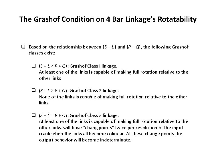 The Grashof Condition on 4 Bar Linkage’s Rotatability q Based on the relationship between The Grashof Condition on 4 Bar Linkage’s Rotatability q Based on the relationship between