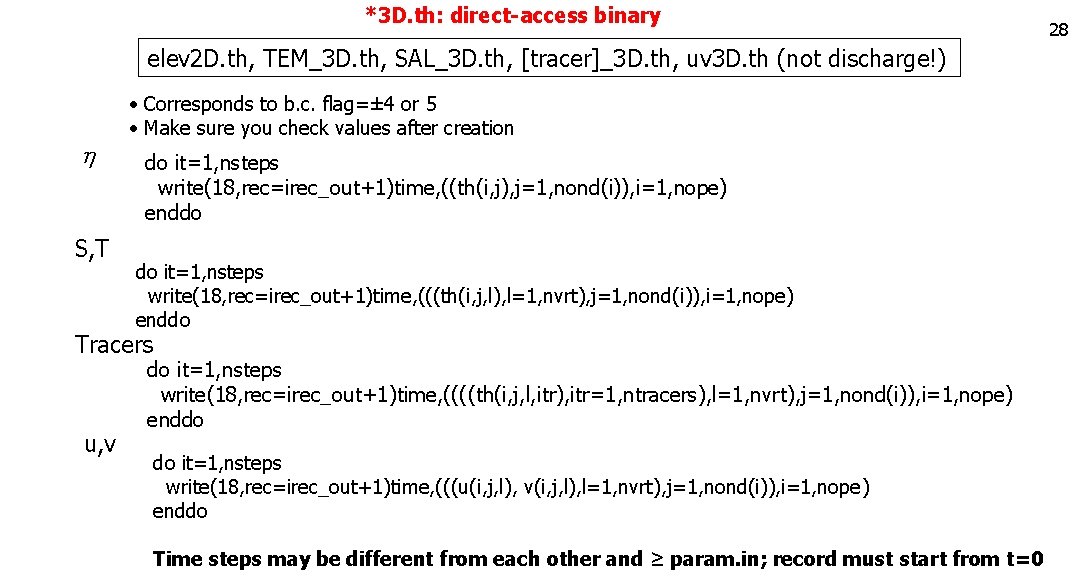 *3 D. th: direct-access binary elev 2 D. th, TEM_3 D. th, SAL_3 D. *3 D. th: direct-access binary elev 2 D. th, TEM_3 D. th, SAL_3 D.