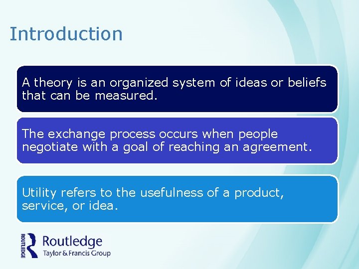 Introduction A theory is an organized system of ideas or beliefs that can be