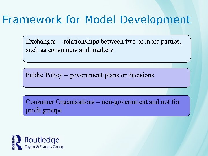 Framework for Model Development Exchanges - relationships between two or more parties, such as