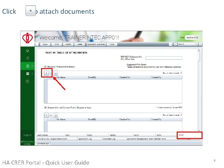 Click to attach documents HA CRER Portal - Quick User Guide 4 Click to attach documents HA CRER Portal - Quick User Guide 4
