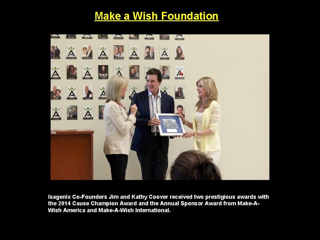 Make a Wish Foundation Isagenix Co-Founders Jim and Kathy Coover received two prestigious awards
