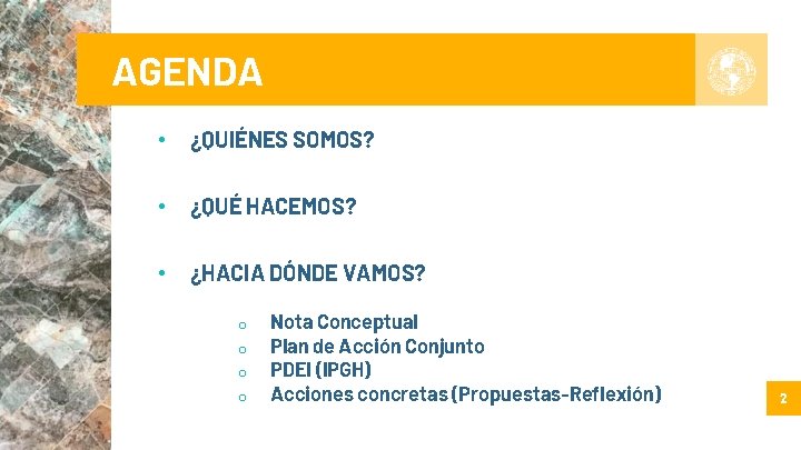 AGENDA • ¿QUIÉNES SOMOS? • ¿QUÉ HACEMOS? • ¿HACIA DÓNDE VAMOS? o o Nota