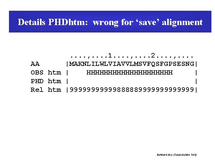 Details PHDhtm: wrong for ‘save’ alignment . . , . . 1. . ,