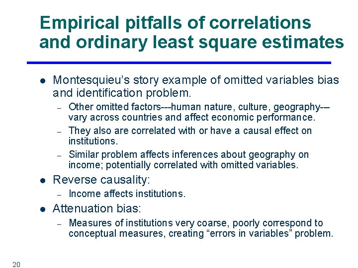 Empirical pitfalls of correlations and ordinary least square estimates l Montesquieu’s story example of