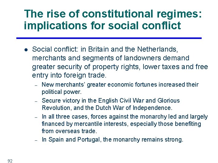 The rise of constitutional regimes: implications for social conflict l Social conflict: in Britain