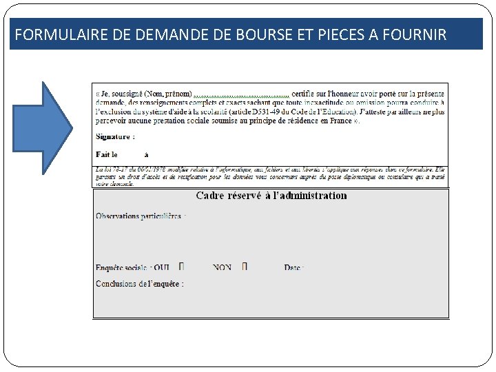 FORMULAIRE DE DEMANDE DE BOURSE ET PIECES A FOURNIR 