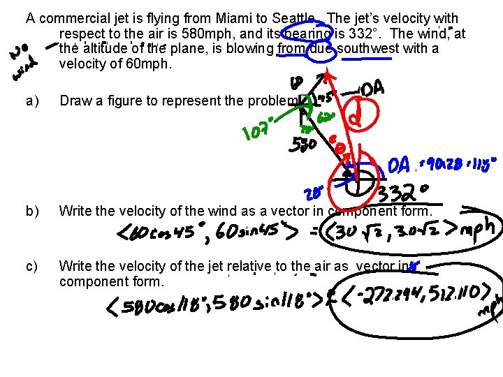 A commercial jet is flying from Miami to Seattle. The jet’s velocity with respect A commercial jet is flying from Miami to Seattle. The jet’s velocity with respect