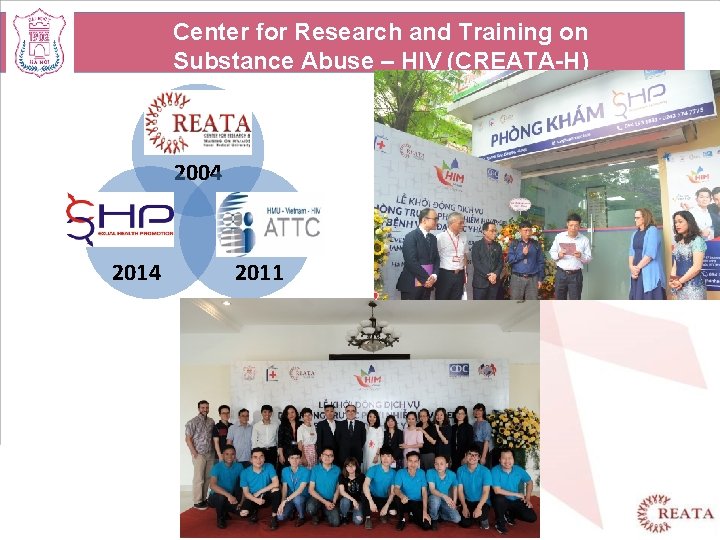 Center for Research and Training on Substance Abuse – HIV (CREATA-H) 2004 2011 