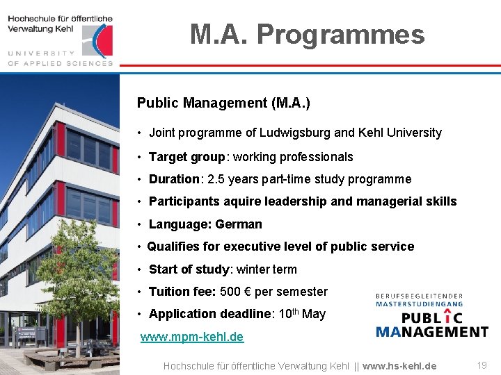 M. A. Programmes Public Management (M. A. ) • Joint programme of Ludwigsburg and