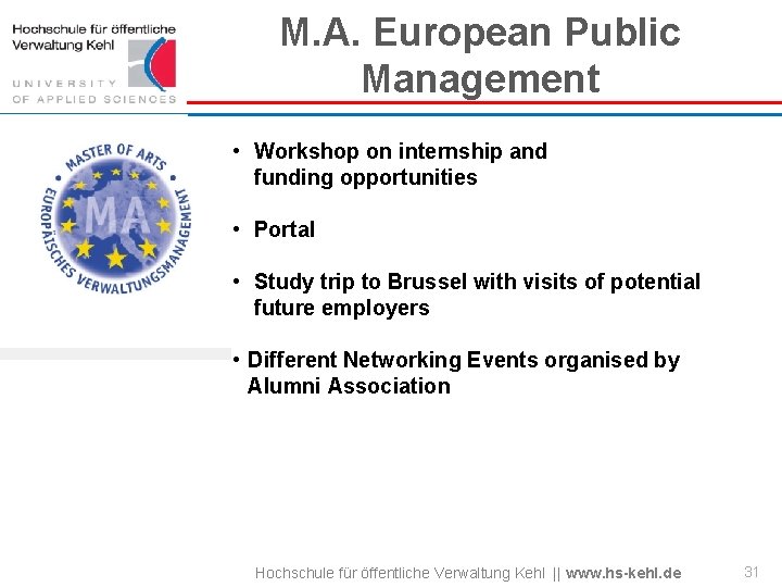 M. A. European Public Management • Workshop on internship and funding opportunities • Portal