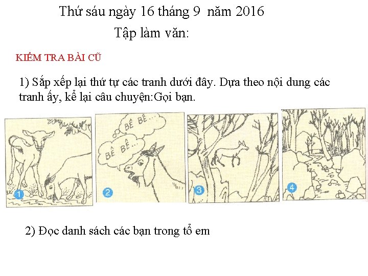 Thứ sáu ngày 16 tháng 9 năm 2016 Tập làm văn: KIỂM TRA BÀI