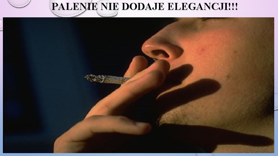 PALENIE DODAJE ELEGANCJI!!! 