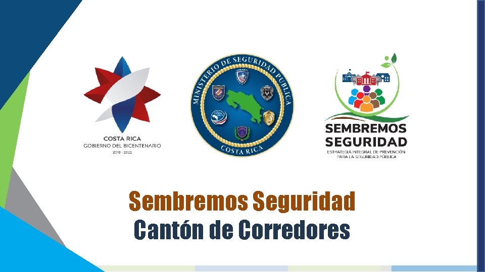 Sembremos Seguridad Cantón de Corredores 