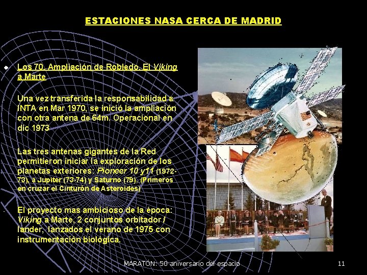 ESTACIONES NASA CERCA DE MADRID u - - Los 70. Ampliación de Robledo. El