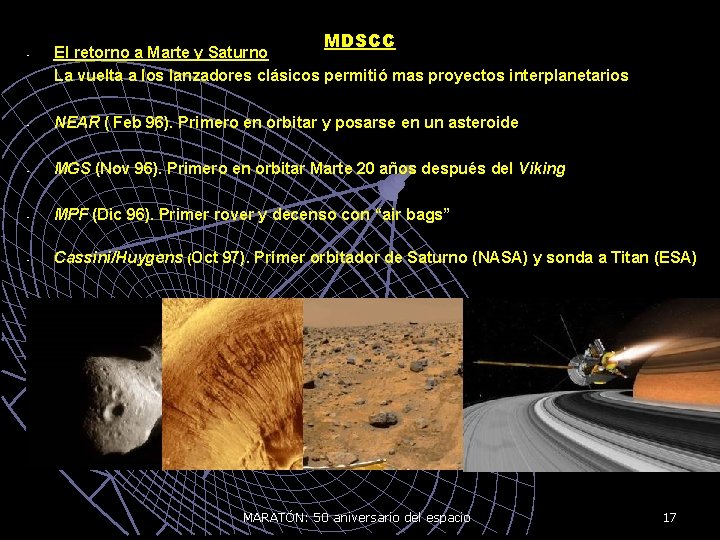 - MDSCC El retorno a Marte y Saturno La vuelta a los lanzadores clásicos