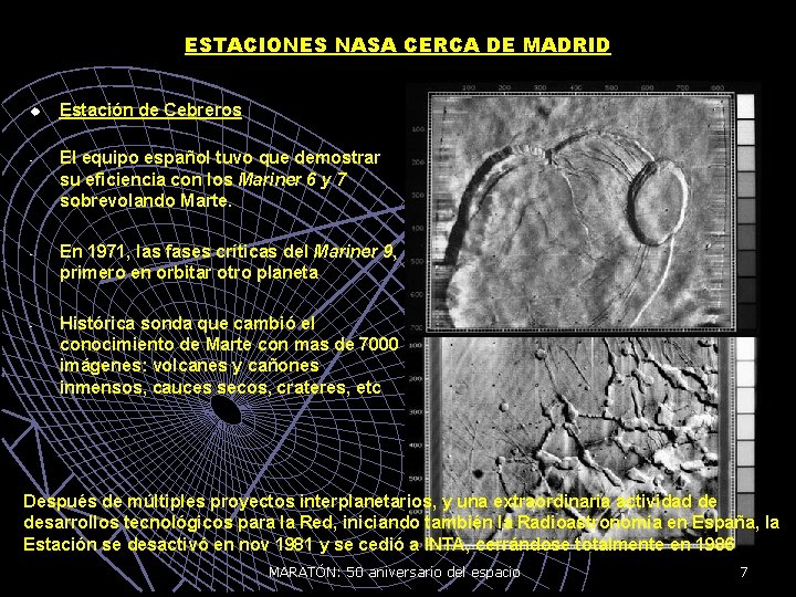 ESTACIONES NASA CERCA DE MADRID u - - - Estación de Cebreros El equipo