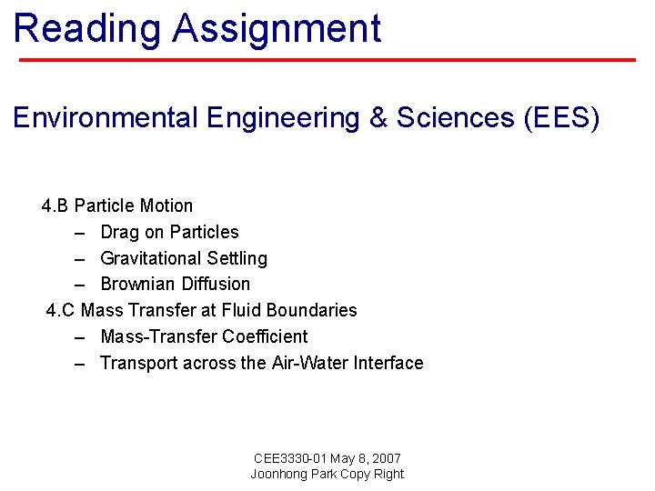 Reading Assignment Environmental Engineering & Sciences (EES) 4. B Particle Motion – Drag on