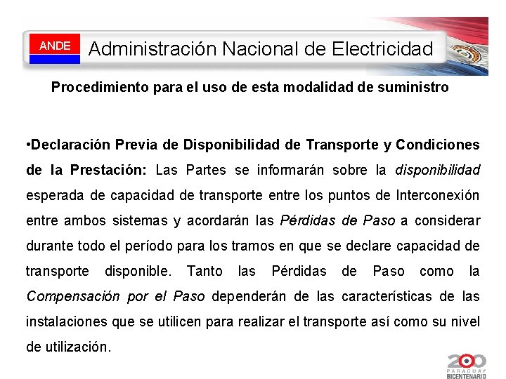 ANDE Administración Nacional de Electricidad Procedimiento para el uso de esta modalidad de suministro
