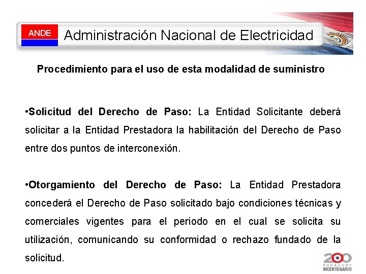 ANDE Administración Nacional de Electricidad Procedimiento para el uso de esta modalidad de suministro