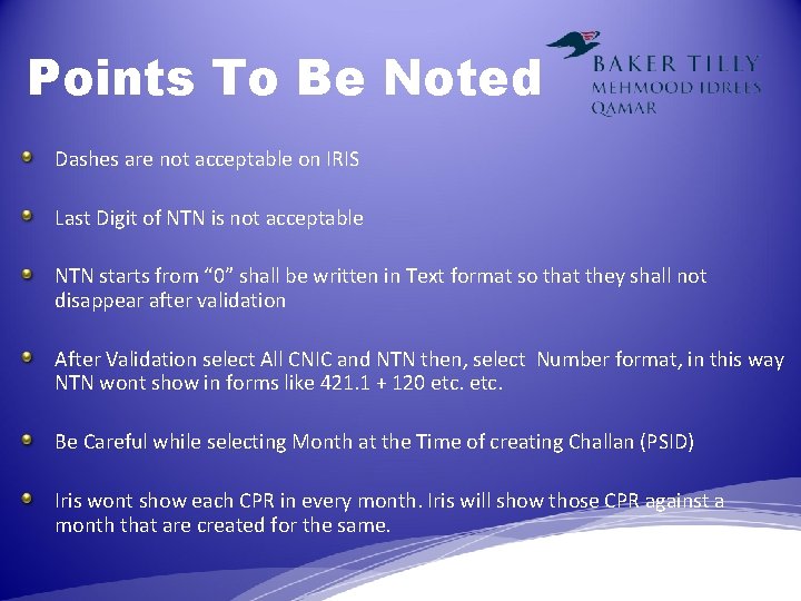 Points To Be Noted Dashes are not acceptable on IRIS Last Digit of NTN