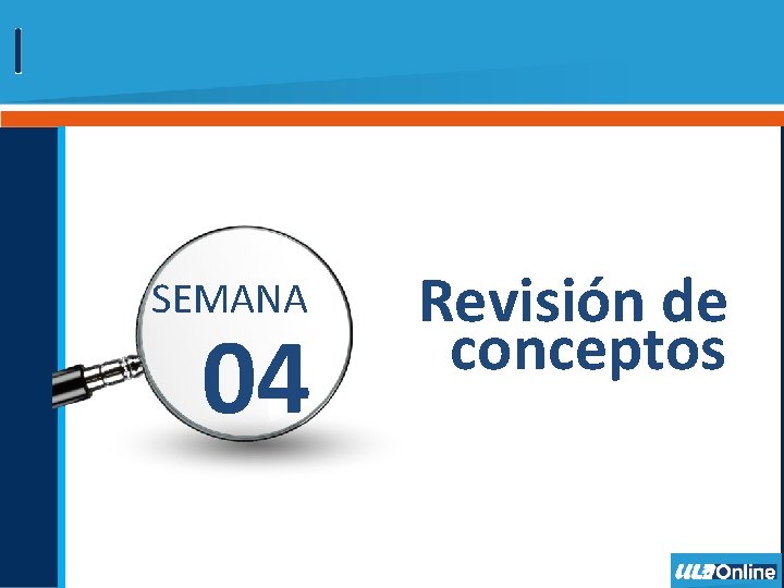 SEMANA 04 Revisión de conceptos 