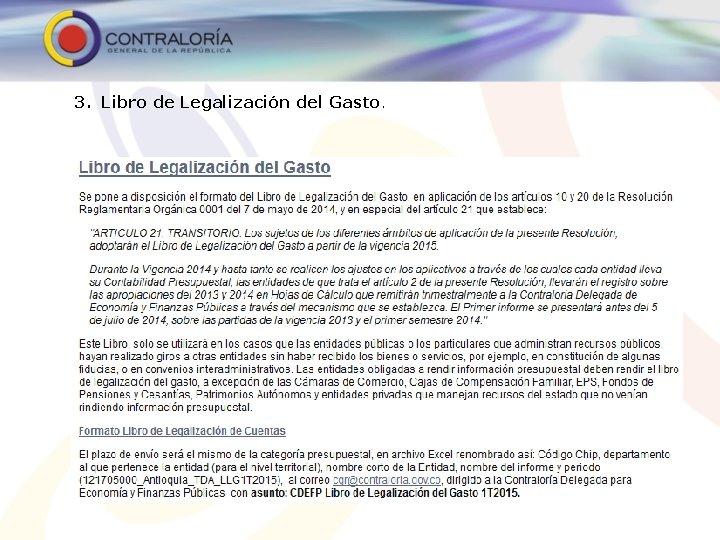 3. Libro de Legalización del Gasto. 