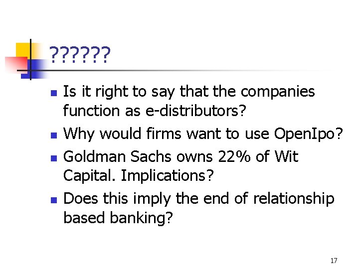 ? ? ? n n Is it right to say that the companies function